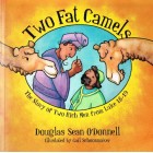 Two Fat Camels By Douglas Sean O'Donnell